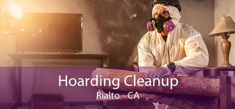 Hoarding Cleanup Rialto - CA