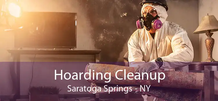 Hoarding Cleanup Saratoga Springs - NY