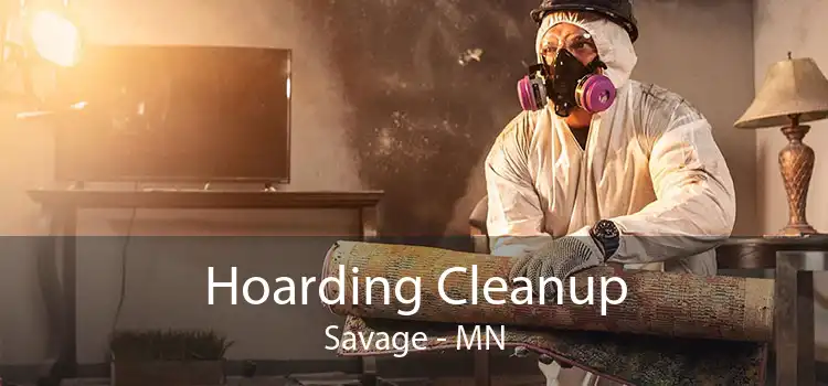 Hoarding Cleanup Savage - MN