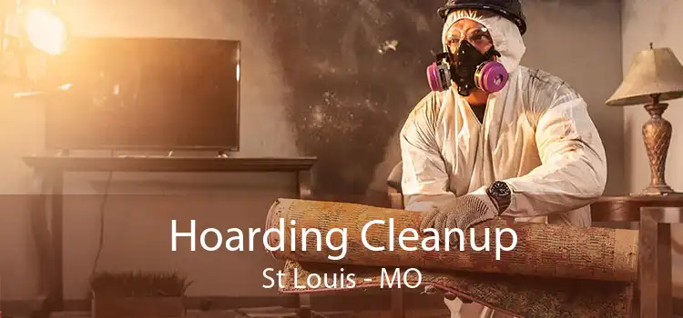 Hoarding Cleanup St Louis - MO