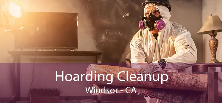 Hoarding Cleanup Windsor - CA