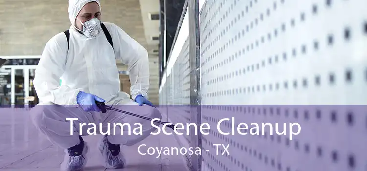 Trauma Scene Cleanup Coyanosa - TX