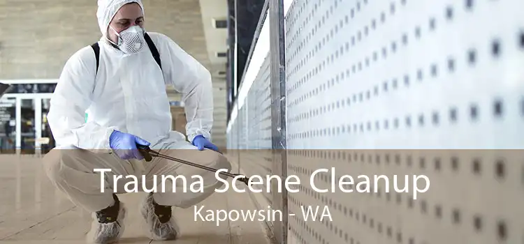 Trauma Scene Cleanup Kapowsin - WA