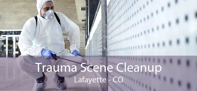 Trauma Scene Cleanup Lafayette - CO