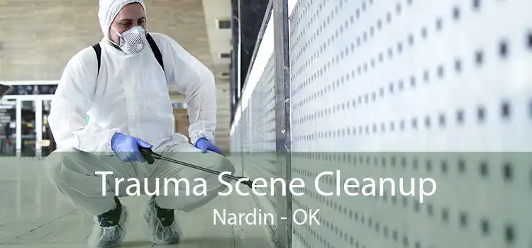 Trauma Scene Cleanup Nardin - OK