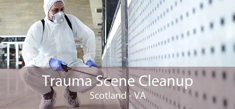 Trauma Scene Cleanup Scotland - VA