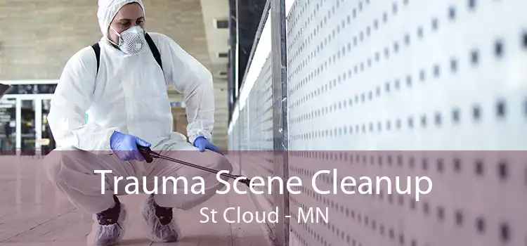 Trauma Scene Cleanup St Cloud - MN