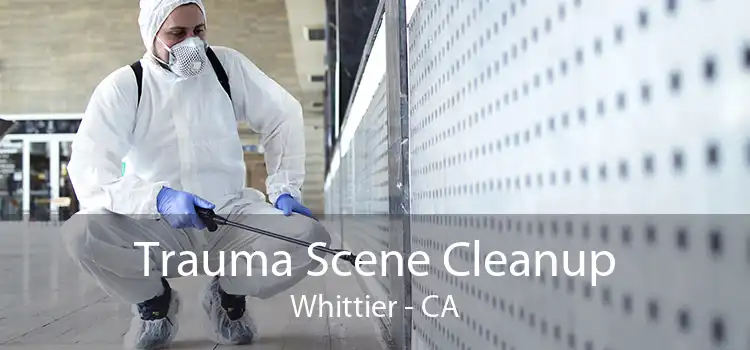 Trauma Scene Cleanup Whittier - CA