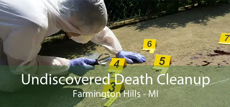 Undiscovered Death Cleanup Farmington Hills - MI